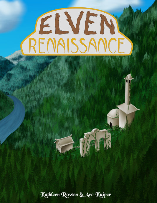The Elven Renaissance: Hardcover and PDF Editions